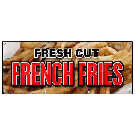 Signmission FRESH CUT FRENCH FRIES BANNER SIGN frys crispy potato made chips steak B-96 Fresh Cut French Fries